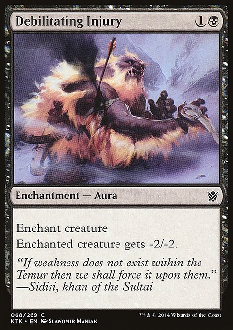 Debilitating Injury, Khans of Tarkir #68, Magic: The Gathering card