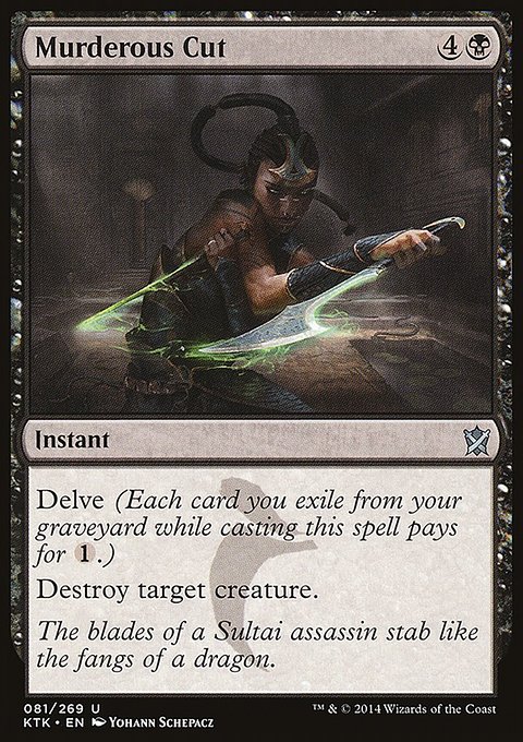Murderous Cut, Khans of Tarkir #81, Magic: The Gathering card