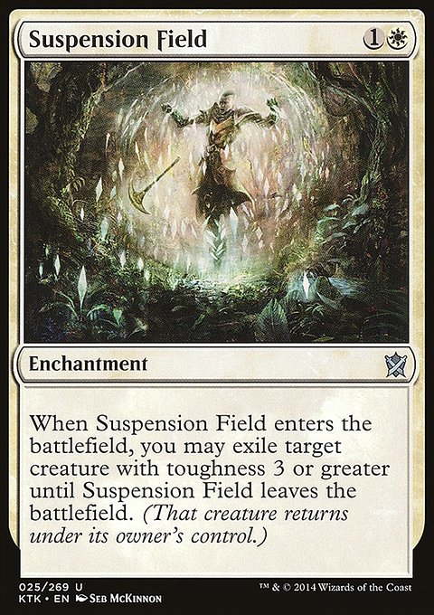 Suspension Field, Khans of Tarkir #25, Magic: The Gathering card