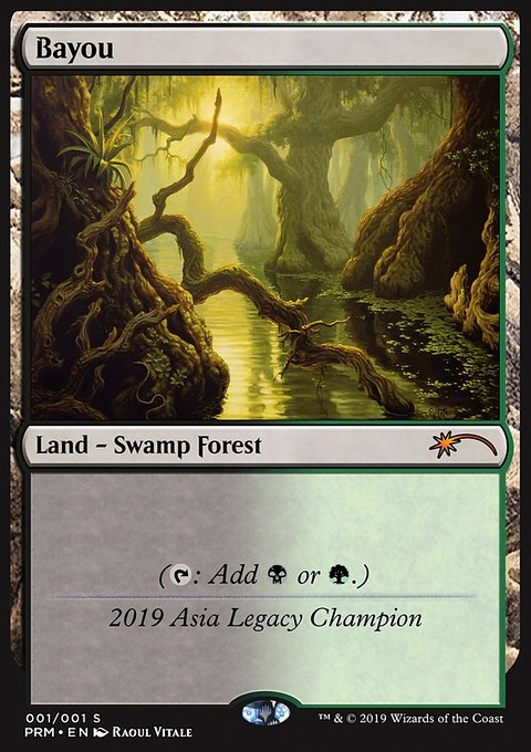 Bayou, Legacy Championship #2019A, Magic: The Gathering card
