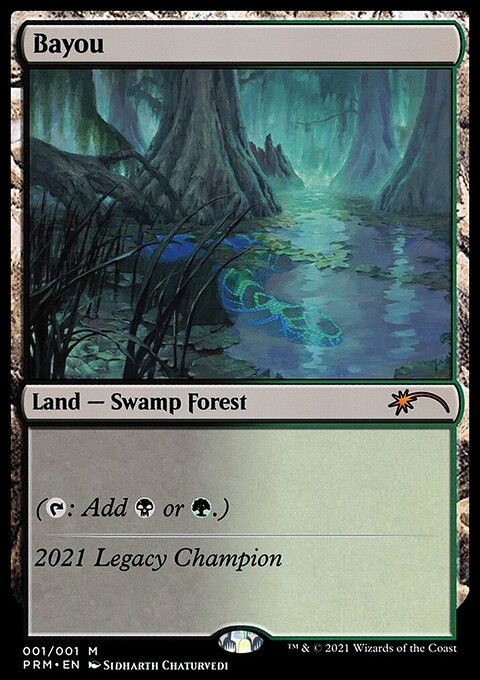 Bayou, Legacy Championship #2021B, Magic: The Gathering card