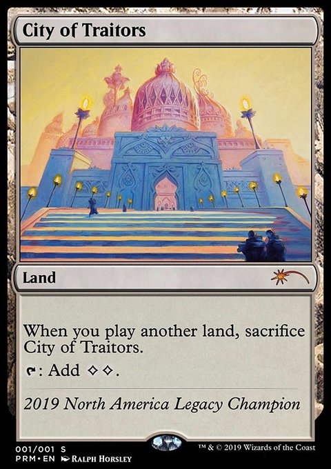 City of Traitors, Legacy Championship #2019NA, Magic: The Gathering card