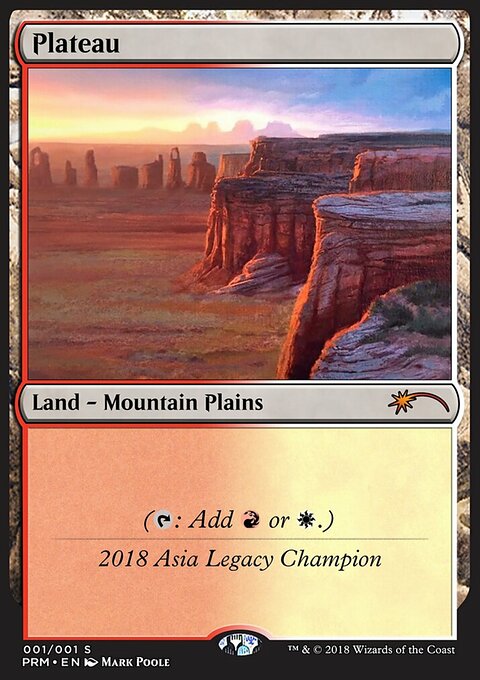 Plateau, Legacy Championship #2018A, Magic: The Gathering card