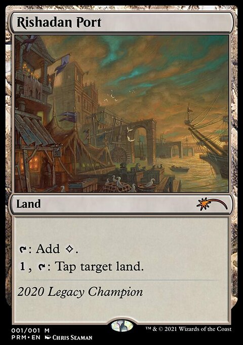 Rishadan Port, Legacy Championship #2020B, Magic: The Gathering card