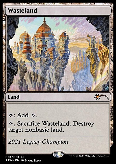 Wasteland, Legacy Championship #2021A, Magic: The Gathering card