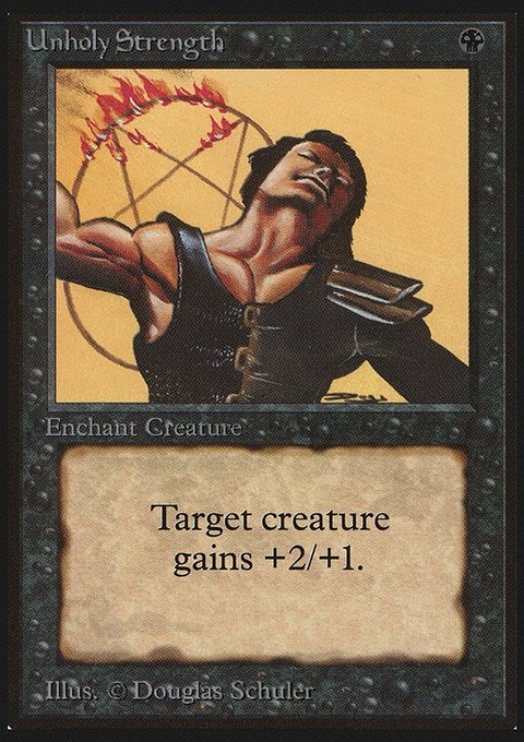 Unholy Strength, Limited Edition Beta #132, Magic: The Gathering card