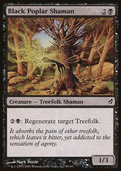Black Poplar Shaman, Lorwyn #99, Magic: The Gathering card