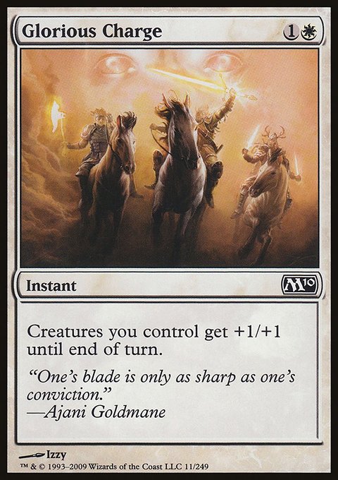 Glorious Charge, Magic 2010 #11, Magic: The Gathering card