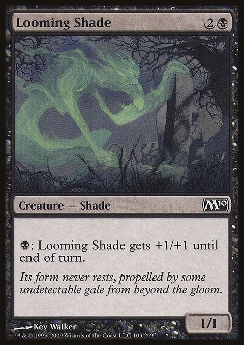Looming Shade, Magic 2010 #103, Magic: The Gathering card