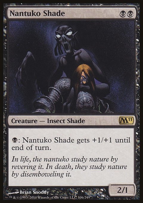 Nantuko Shade, Magic 2011 #106, Magic: The Gathering card