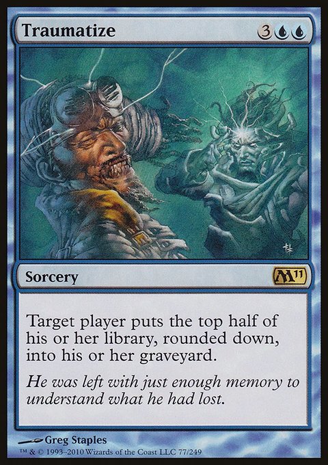 Traumatize, Magic 2011 #77, Magic: The Gathering card