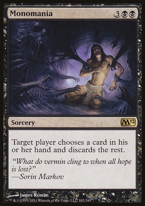 Monomania, Magic 2012 #102, Magic: The Gathering card