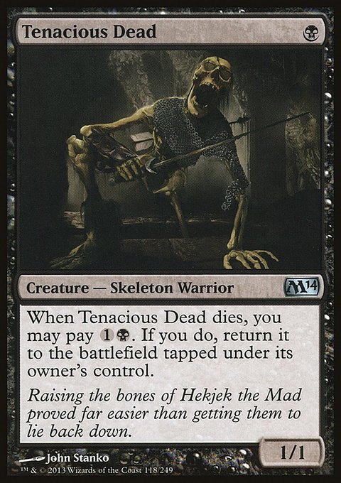 Tenacious Dead, Magic 2014 #118, Magic: The Gathering card