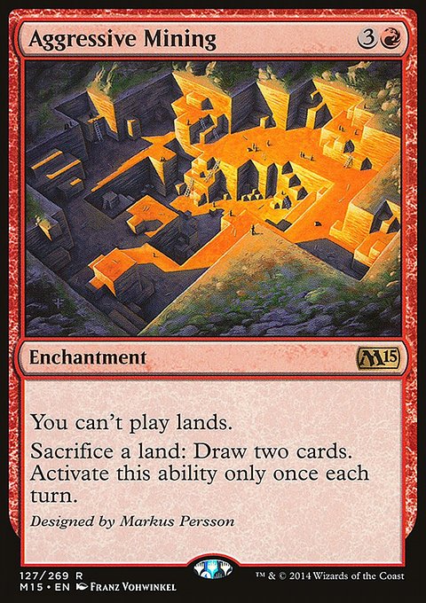Aggressive Mining, Magic 2015 #127, Magic: The Gathering card