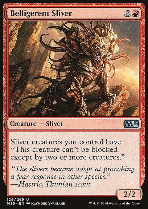Belligerent Sliver, Magic 2015 #129, Magic: The Gathering card