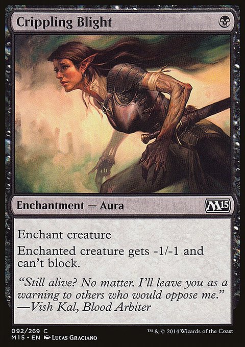 Crippling Blight, Magic 2015 #92, Magic: The Gathering card