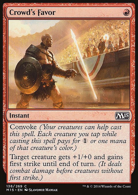 Crowd's Favor, Magic 2015 #138, Magic: The Gathering card