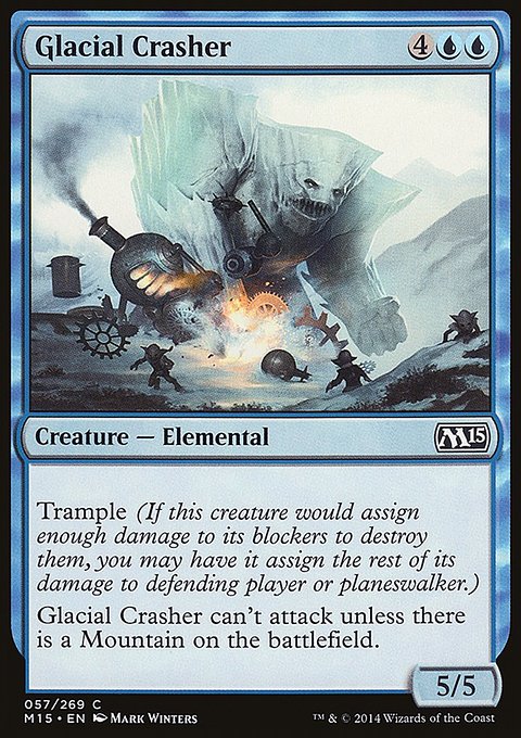Glacial Crasher, Magic 2015 #57, Magic: The Gathering card