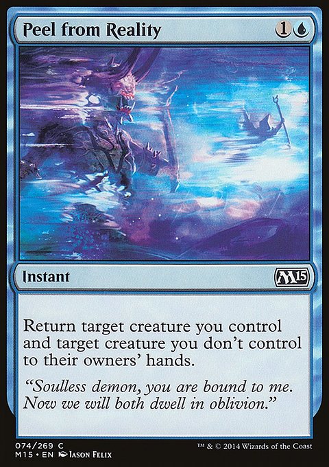 Peel from Reality, Magic 2015 #74, Magic: The Gathering card