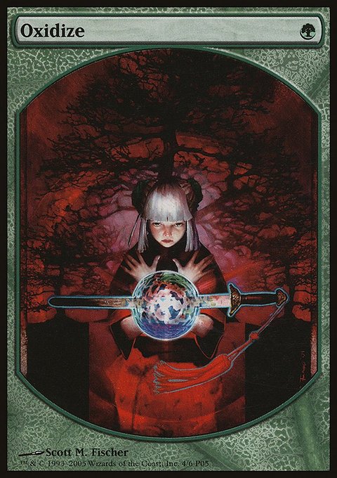 Oxidize, Magic Player Rewards 2005 #4, Magic: The Gathering card