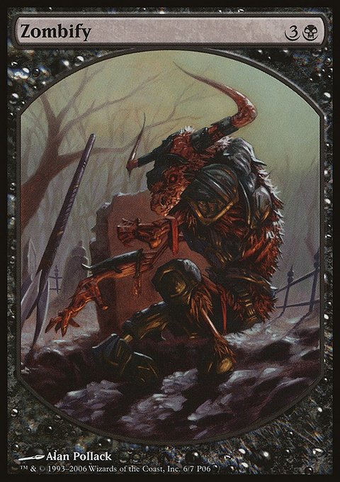Zombify, Magic Player Rewards 2006 #6, Magic: The Gathering card