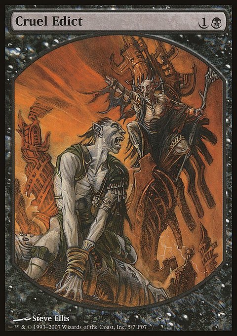 Cruel Edict, Magic Player Rewards 2007 #5, Magic: The Gathering card