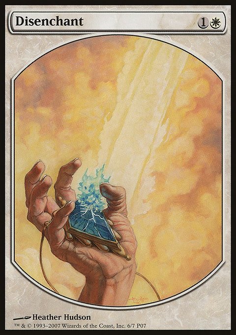 Disenchant, Magic Player Rewards 2007 #6, Magic: The Gathering card