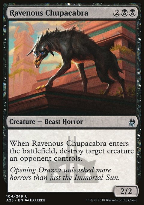 Ravenous Chupacabra, Masters 25 #104, Magic: The Gathering card