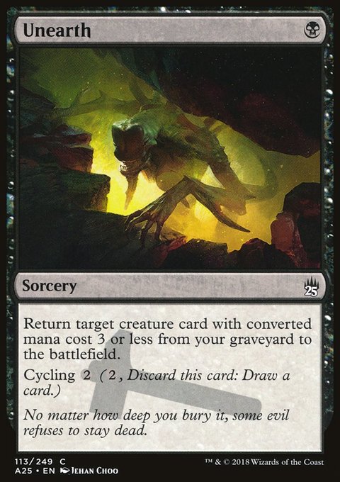 Unearth, Masters 25 #113, Magic: The Gathering card