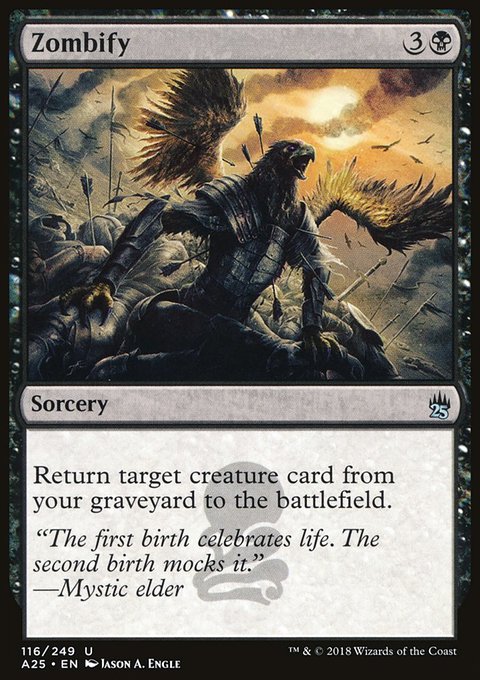 Zombify, Masters 25 #116, Magic: The Gathering card