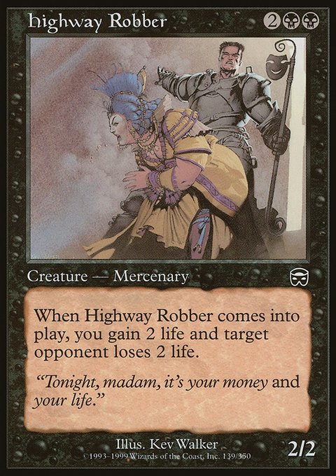 Highway Robber, Mercadian Masques #139, Magic: The Gathering card