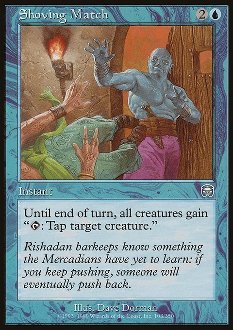 Shoving Match, Mercadian Masques #103, Magic: The Gathering card