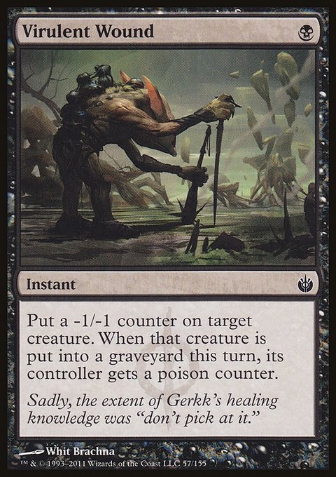 Virulent Wound, Mirrodin Besieged #57, Magic: The Gathering card