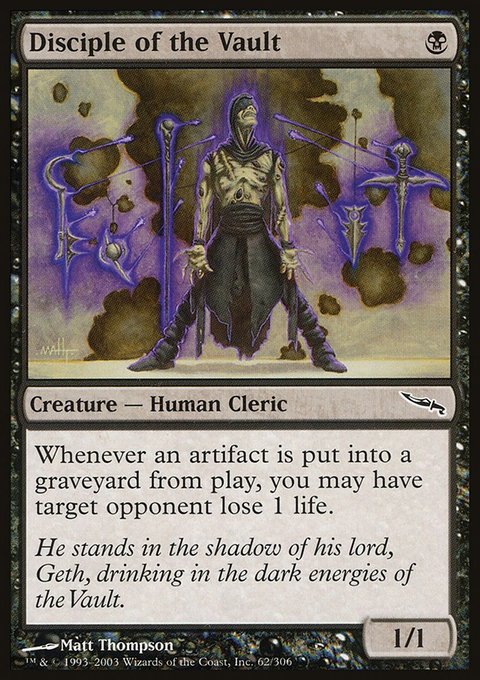 Disciple of the Vault, Mirrodin #62, Magic: The Gathering card