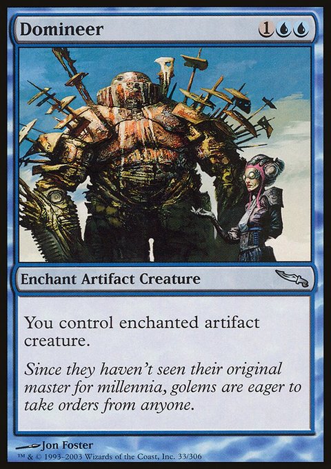 Domineer, Mirrodin #33, Magic: The Gathering card