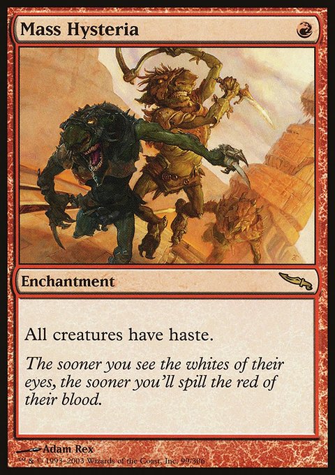 Mass Hysteria, Mirrodin #99, Magic: The Gathering card