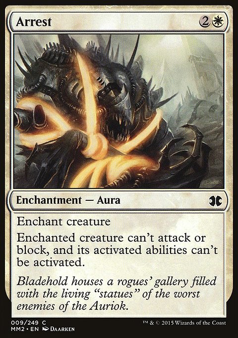 Arrest, Modern Masters 2015 #9, Magic: The Gathering card