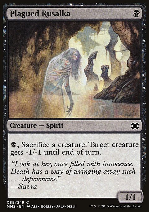 Plagued Rusalka, Modern Masters 2015 #89, Magic: The Gathering card