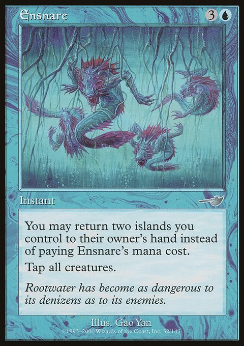 Ensnare, Nemesis #32, Magic: The Gathering card