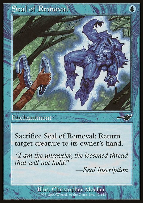 Seal of Removal, Nemesis #42, Magic: The Gathering card