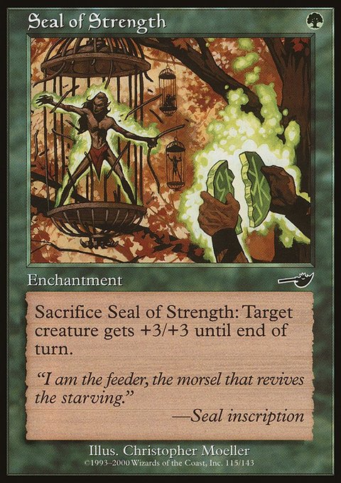 Seal of Strength, Nemesis #115, Magic: The Gathering card
