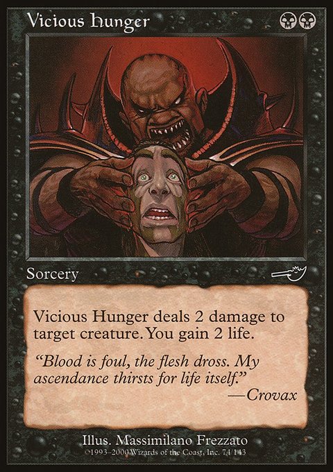 Vicious Hunger, Nemesis #74, Magic: The Gathering card