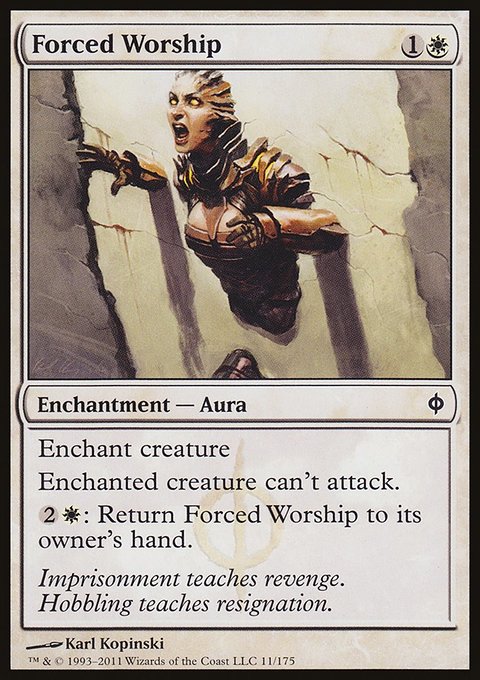 Forced Worship, New Phyrexia #11, Magic: The Gathering card