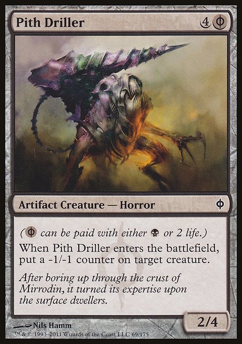 Pith Driller, New Phyrexia #69, Magic: The Gathering card