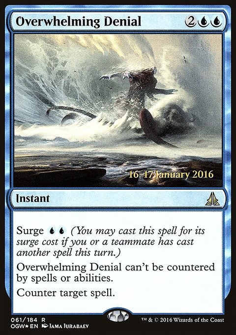 Overwhelming Denial, Oath of the Gatewatch Promos #61s, Magic: The Gathering card