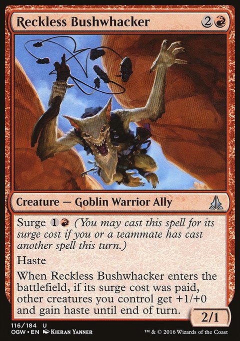 Reckless Bushwhacker, Oath of the Gatewatch #116, Magic: The Gathering card
