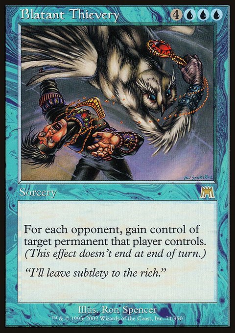 Blatant Thievery, Onslaught #71, Magic: The Gathering card