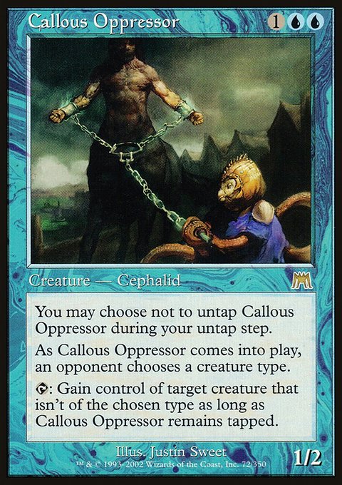 Callous Oppressor, Onslaught #72, Magic: The Gathering card
