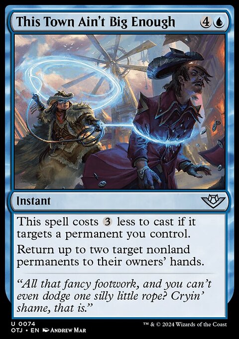 This Town Ain't Big Enough, Outlaws of Thunder Junction #74, Magic: The Gathering card
