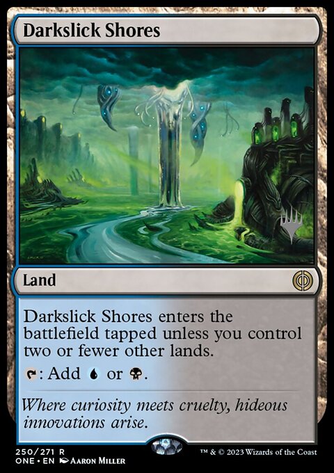 Darkslick Shores, Phyrexia: All Will Be One Promos #250p, Magic: The Gathering card